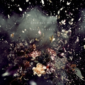 Roll the Dice – Until Silence (LP)