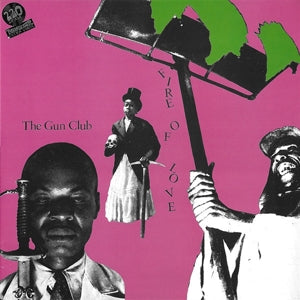 The Gun Club – Fire of Love (LP)