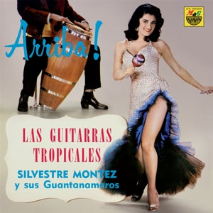 Silvestre Montez y Sus Guantanameros – Las Guitarras Tropicales (LP)