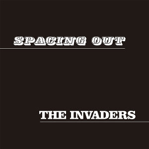 Invaders – Spacing Out (12in)