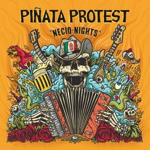 Pinata Protest – Necio Nights (LP)