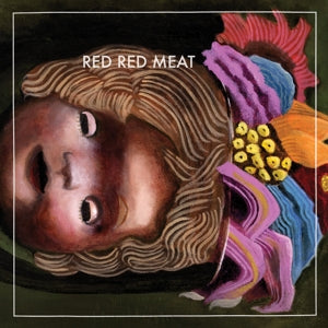 Red Red Meat – Bunny Gets Paid (LP)