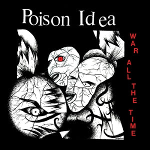 Poison Idea – War All the Time (LP)
