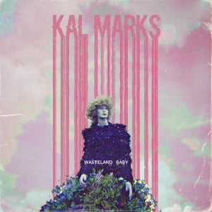 Kal Marks – Wasteland Baby (LP)