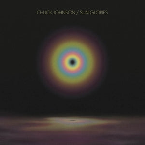 Chuck Johnson – Sun Glories (LP)