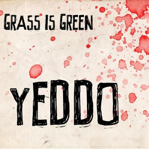Grass is Green – Yeddo (LP)