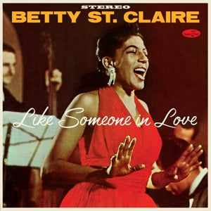Betty St. Claire – Like Someone In Love: At Basin Street (LP)