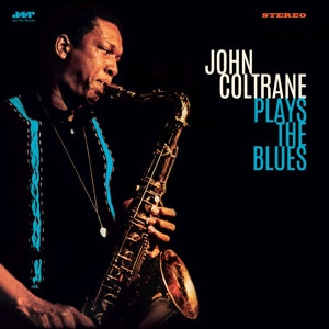 John Coltrane – Plays the Blues (LP)