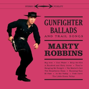 Marty Robbins – Gunfighter Ballads and Trail Songs (LP)