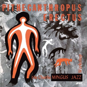 Charles Mingus – Pithecanthropus Erectus (LP)