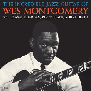 Wes Montgomery – The Incredible Jazz Guitar of Wes Montgomery (LP)