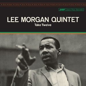 Lee Morgan – Take Twelve (LP)