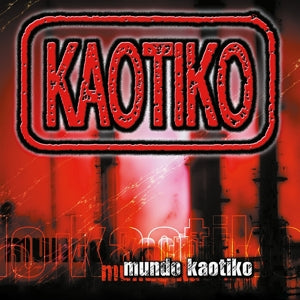 Kaotiko – Mundo Kaotiko (LP)