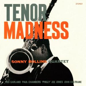 Sonny Rollins - Quartet - – Tenor Madness (LP)