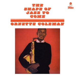 Ornette Coleman Quartet – Shape of Jazz To Come (LP)