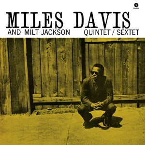 Miles Davis & Milt Jackson – Miles Davis & Milt Jackson Quintet/Sextet (LP)