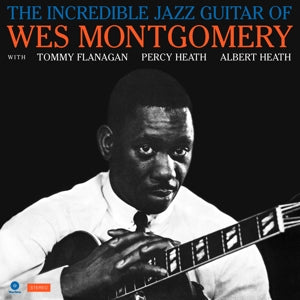 Wes Montgomery – Incredible Jazz Guitar (LP)