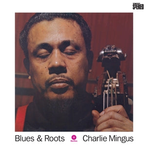 Charles Mingus – Blues and Roots (LP)