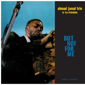 Ahmad Jamal Trio – But Not For Me / Live At the Pershing Lounge 1958 (LP)