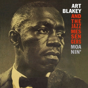 Art Blakey & the Jazz Messengers – Moanin' (LP)