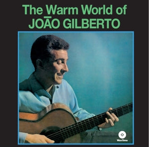 Joao Gilberto – Warm World (LP)