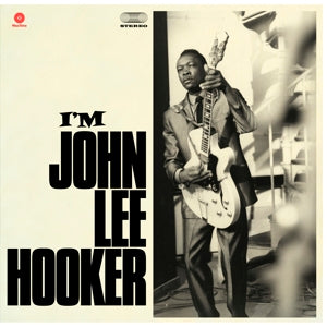 John Lee Hooker – I'm John Lee Hooker (LP)