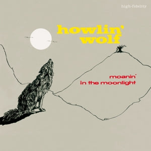 Howlin' Wolf – Moanin' In the Moonlight (LP)