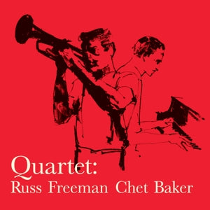 Chet Baker – Quartet: Russ Freeman - Chet Baker (LP)