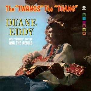 Duane Eddy – Twangs the Thang (LP)