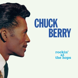 Chuck Berry – Rockin' At the Hops (LP)