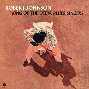Robert Johnson – King of the Delta Blues Singers (LP)
