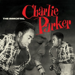 Charlie Parker – Immortal Charlie Parker (LP)