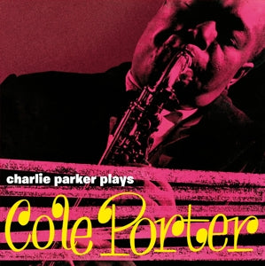 Charlie Parker – Plays Cole Porter (LP)