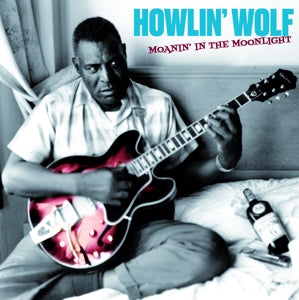 Howlin' Wolf – Moanin' In the Moonlight (LP)