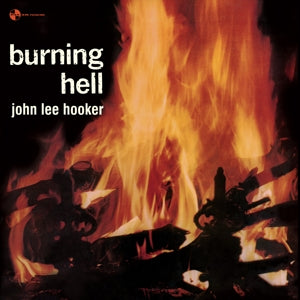 John Lee Hooker – Burning Hell (LP)