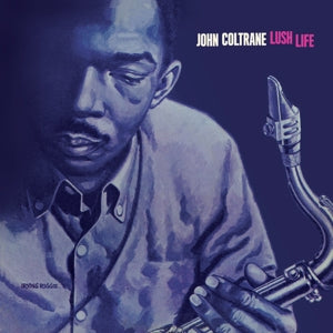 John Coltrane – Lush Life (LP)