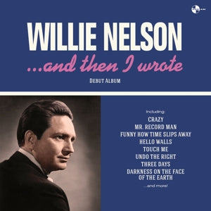 Willie Nelson – And Then I Wrote (LP)