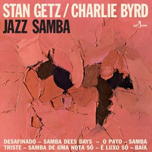 Stan Getz & Charlie Byrd – Jazz Samba (LP)