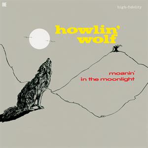 Howlin' Wolf – Moanin' In the Moonlight (LP)