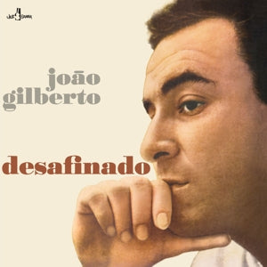 Joao Gilberto – Desafinado (LP)