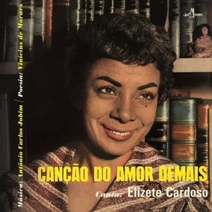 Elizete Cardoso – Cancao Do Amor Demais (LP)
