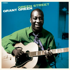 Grant Green – Green Street (LP)
