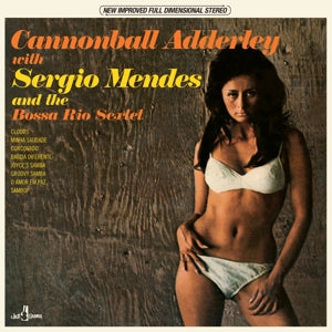 Cannonball Adderley & Sergio Mendes – And the Bossa Rio Sextet (LP)