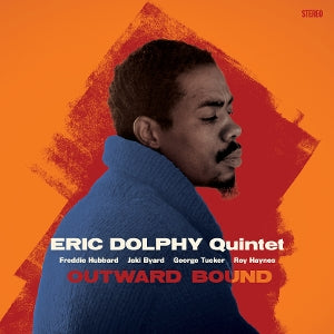 Eric Dolphy Quintet – Outward Bound (LP)