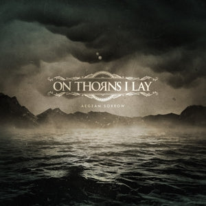 On Thorns I Lay – Aegean Sorrow (LP)