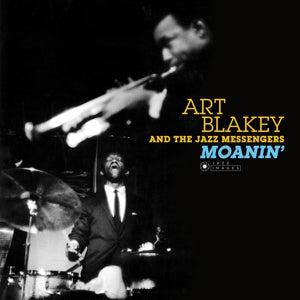 Art Blakey & the Jazz Messengers – Moanin' (LP)