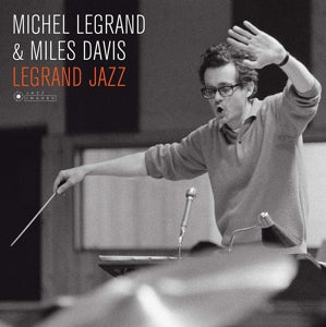 Michel Legrand & Miles Davis – Legrand Jazz (LP)