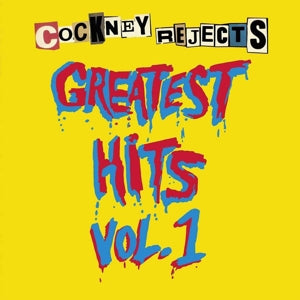 Cockney Rejects – Greatest Hits Vol. 1 (LP)