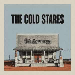 Cold Stares – The Southern Part 2 (LP)