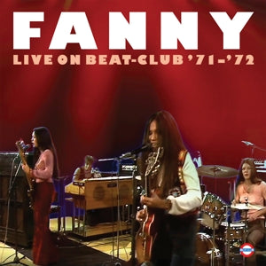 Fanny – Live On Beat-Club '71-'72 (LP)